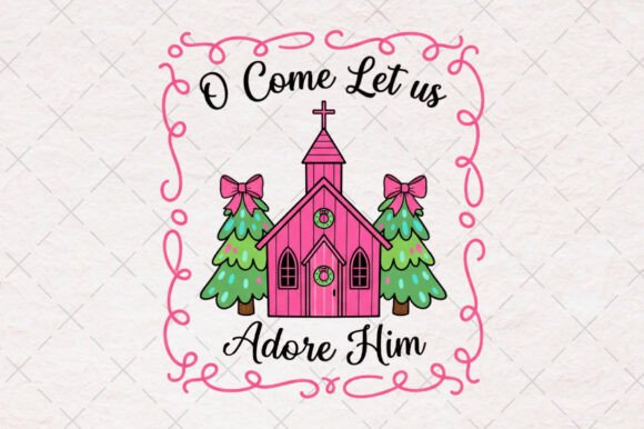 O Come Let Us Adore Him Church Christmas Illustrations Review